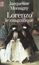 Couverture du livre « Lorenzo le magnifique » de Jacqueline Monsigny aux éditions J'ai Lu