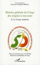 Couverture du livre « Histoire générale du Congo des origines à nos jours t.2 ; le Congo moderne » de Theophile Obenga aux éditions L'harmattan