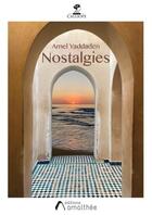 Couverture du livre « Nostalgies » de Amel Yaddaden aux éditions Amalthee