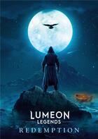Couverture du livre « Lumeon legends redemption » de Chabiron Tom aux éditions Books On Demand
