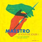 Couverture du livre « Maestro, à vous de jouer ! le métier de chef d'orchestre » de Alain Altinoglu et Ira Imig et Chantal Lamarque aux éditions Actes Sud Junior