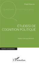 Couverture du livre « Étude(s) de cognition politique » de Hailon Fred aux éditions L'harmattan