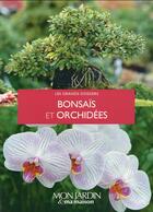 Couverture du livre « Bonsaïs et orchidées » de  aux éditions Glenat