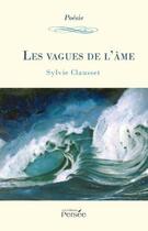 Couverture du livre « Les vagues de l'âme » de Sylvie Clausset aux éditions Persee