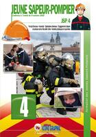 Couverture du livre « Formation des jeunes sapeurs-pompiers niveau 4 ; JSP4 » de  aux éditions Icone Graphic