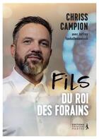 Couverture du livre « Fils du roi des forains » de Joffrey Vanhollemeersch et Chriss Campion aux éditions Premiere Partie