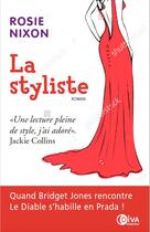 Couverture du livre « La styliste » de Rosie Nixon aux éditions Diva