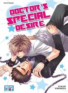 Couverture du livre « Doctor's special desire » de Tamaki Kirishima aux éditions Boy's Love