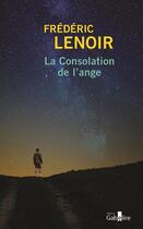 Couverture du livre « La consolation de l'ange » de Frederic Lenoir aux éditions Gabelire