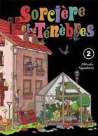 Couverture du livre « Sorcière et ténèbres Tome 2 » de Hiroko Nagakura aux éditions Komikku