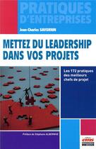Couverture du livre « Mettez du leadership dans vos projets » de Jean-Charle Savornin aux éditions Management Et Societe
