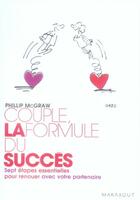 Couverture du livre « Couple, la formule du succés » de Mc Graw-P aux éditions Marabout