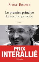 Couverture du livre « Le premier principe, le second principe » de Serge Bramly aux éditions Lattes