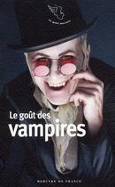 Couverture du livre « Le goût des vampires » de  aux éditions Mercure De France