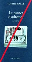 Couverture du livre « Le carnet d'adresses t.3 » de Sophie Calle aux éditions Actes Sud