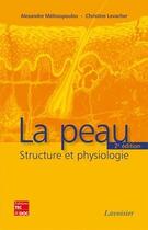 Couverture du livre « La peau : Structure et physiologie » de Levacher aux éditions Tec&doc