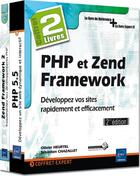 Couverture du livre « PHP et Zend Framework ; développez vos sites rapidement et efficacement (2e édition) ; coffret » de Olivier Heurtel et Sebastien Chazallet aux éditions Eni