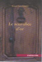 Couverture du livre « Le Scarabee D'Or » de Bernard Umber aux éditions Societe Des Ecrivains