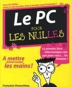 Couverture du livre « Le PC pour les nulles » de Otwaschkau Francoise aux éditions First Interactive