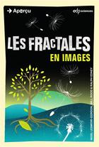 Couverture du livre « Les fractales en images » de  aux éditions Edp Sciences