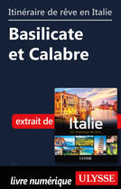 Couverture du livre « Itinéraire de rêve en Italie - Basilicate et Calabre » de  aux éditions Ulysse