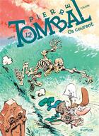 Couverture du livre « Pierre Tombal Tome 12 : os courent » de Marc Hardy et Raoul Cauvin aux éditions Dupuis