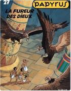 Couverture du livre « Papyrus Tome 27 : la fureur des dieux » de Lucien De Gieter aux éditions Dupuis