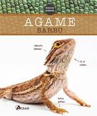 Couverture du livre « L'agame barbu » de Werner Preiser aux éditions Artemis