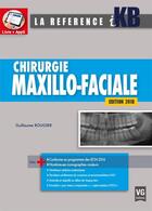 Couverture du livre « Chirurgie maxillo-faciale (édition 2018) » de Guillaume Rougier aux éditions Vernazobres Grego