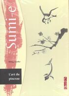 Couverture du livre « Sumi-E L'Art Du Pinceau » de Shingo Syoko aux éditions Flammarion