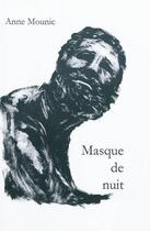 Couverture du livre « Masque de nuit » de Anne Mounic aux éditions Caracteres