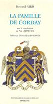 Couverture du livre « La famille de Corday » de Bertrand De Pâris aux éditions Regionales De L'ouest