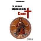 Couverture du livre « La venue glorieuse du Christ » de  aux éditions Jubile