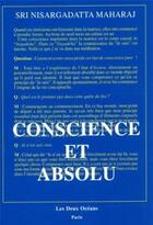 Couverture du livre « Conscience et absolu » de Nisargadatta Maharaj aux éditions Les Deux Oceans