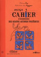 Couverture du livre « Petit cahier d'exercices : des quatre accords toltèques » de Patrice Ras et Jean Augagneur aux éditions Jouvence