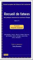 Couverture du livre « Recueil de fatwas » de Europeen... Conseil aux éditions Tawhid