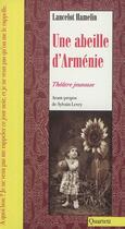 Couverture du livre « Une abeille d'Arménie » de Lancelot Hamelin aux éditions Quartett