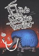 Couverture du livre « Élève ton monstre familier » de Gudule aux éditions Mic Mac Editions