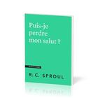 Couverture du livre « Puis-je perdre mon salut ? : [Questions cruciales] » de Robert C. Sproul aux éditions Publications Chretiennes