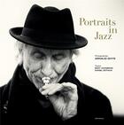 Couverture du livre « Portraits in jazz » de Arnaud Ghys et Eddy Vannerom et Daniel Sotiaux aux éditions Arp2 Publishing