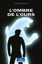 Couverture du livre « L'ombre de l'Ours » de Dan Derieux aux éditions Gungnir