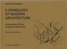 Couverture du livre « Kenneth frampton genealogy of modern architecture » de Kenneth Frampton aux éditions Lars Muller
