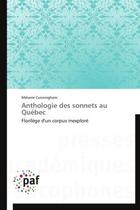 Couverture du livre « Anthologie des sonnets au Québec » de Melanie Cunningham aux éditions Presses Academiques Francophones