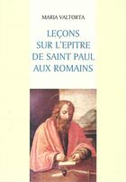 Couverture du livre « Leçons sur l'épître de saint Paul aux romains » de Maria Valtorta aux éditions Valtortiano