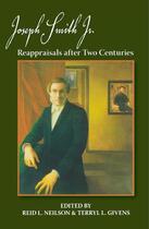 Couverture du livre « Joseph Smith, Jr.: Reappraisals After Two Centuries » de Reid L Neilson aux éditions Oxford University Press Usa