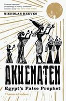 Couverture du livre « Akhenaten egypt's false prophet (b-format) » de Nicholas Reeves aux éditions Thames & Hudson