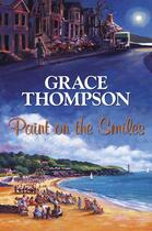 Couverture du livre « Paint on the Smiles » de Thompson Grace aux éditions Hale Robert Digital