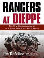 Couverture du livre « Rangers at Dieppe » de Defelice Jim aux éditions Penguin Group Us