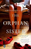 Couverture du livre « The Orphan Sister » de Gwendolen Gross aux éditions Gallery Books