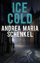 Couverture du livre « Ice Cold » de Andrea Maria Schenkel aux éditions Quercus Publishing Digital